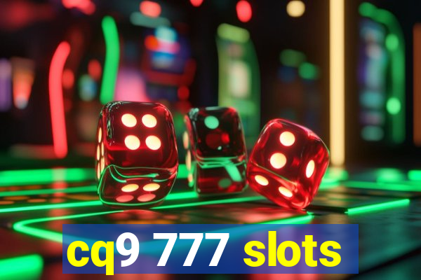 cq9 777 slots